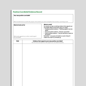 Positive Core Belief Evidence Record