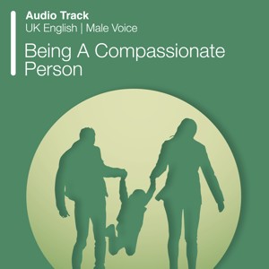 Being A Compassionate Person