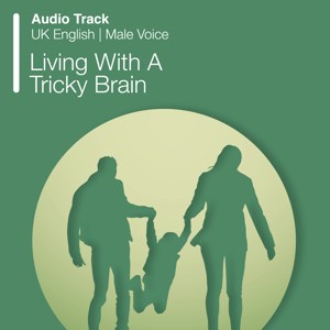 Living With A Tricky Brain