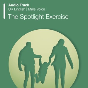 The Spotlight Exercise