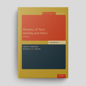 Mastery Of Your Anxiety And Panic (Fifth Edition): Workbook