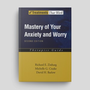 Mastery Of Your Anxiety And Worry (Second Edition): Therapist Guide