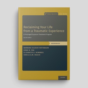 Reclaiming Your Life From A Traumatic Experience (Second Edition): Workbook
